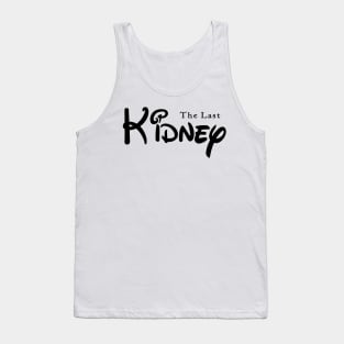 The Last Kidney Tank Top